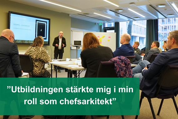 ”Utbildningen stärkte mig i min roll som chefsarkitekt”
